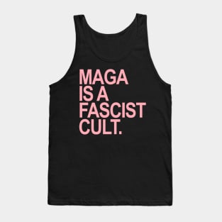 Maga is a Fascist Cult Tank Top